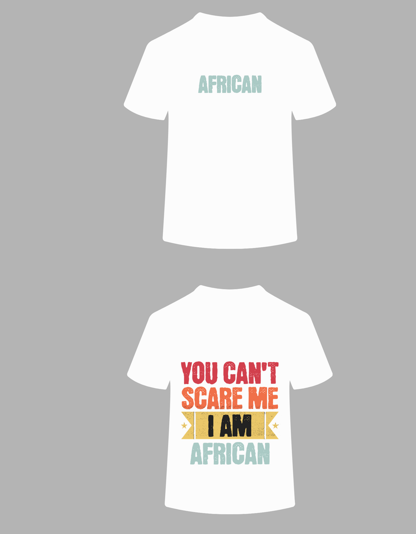 “I AM AFRICAN” Tee